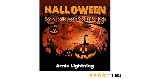 Halloween: Scary Halloween Stories for Kids (Halloween Series Book 7)