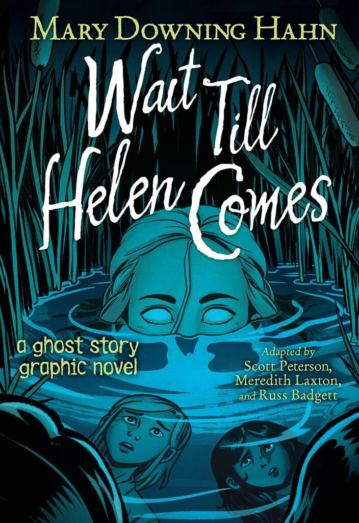 Wait Till Helen Comes Graphic Novel