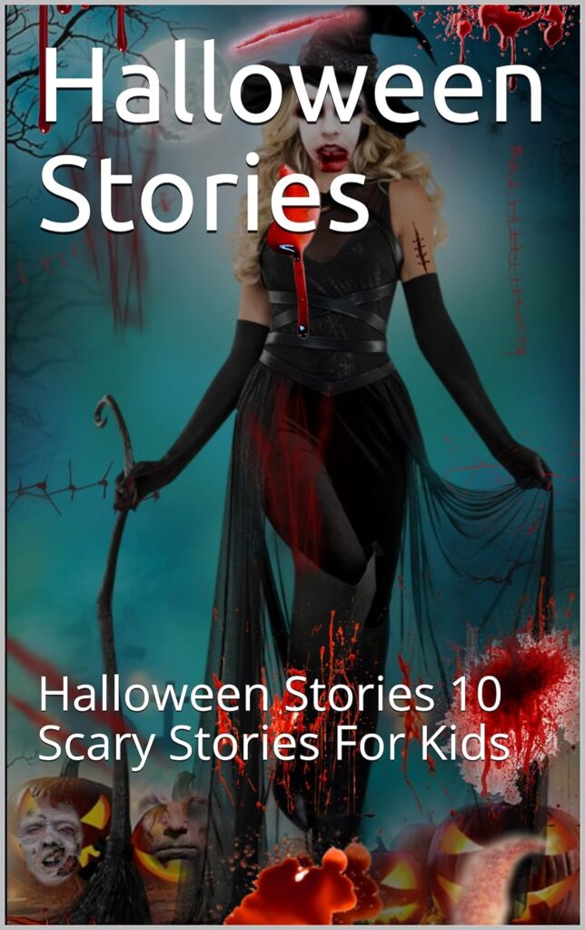 Halloween Stories: Halloween Stories 10 Scary Stories For Kids     Kindle Edition